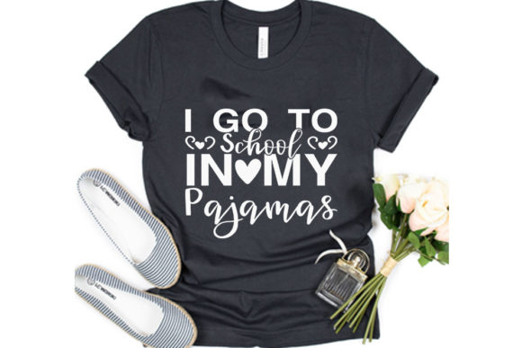 I Go to School: Graphics for T-Shirt Designs
