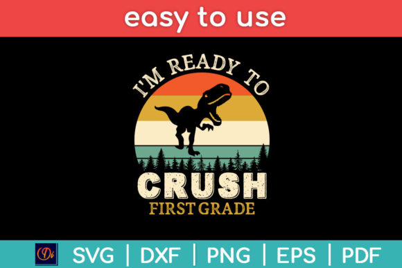 Ready to Crush First Grade SVG: Graphics & Print Templates