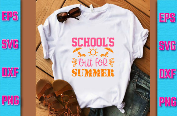 School's Out SVG: Graphics for T-Shirt Designs