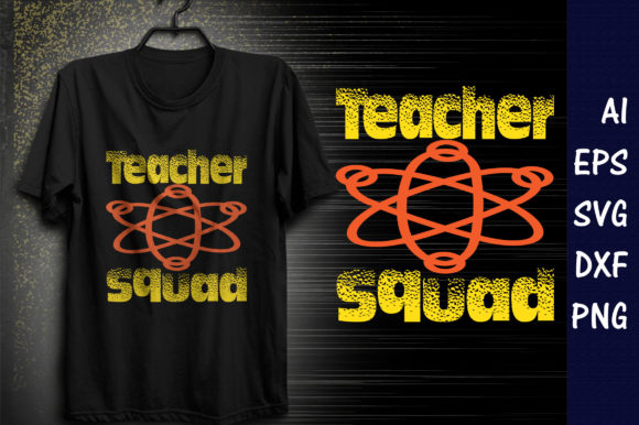 Teacher Squad Graphics for T-Shirt Designs