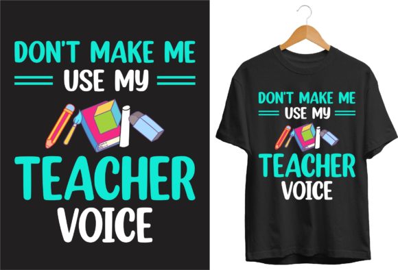 Teacher Voice: Graphics for T-Shirt Designs